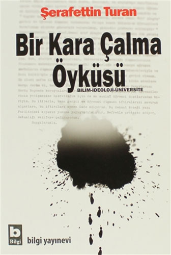 Bir Kara Çalma Öyküsü