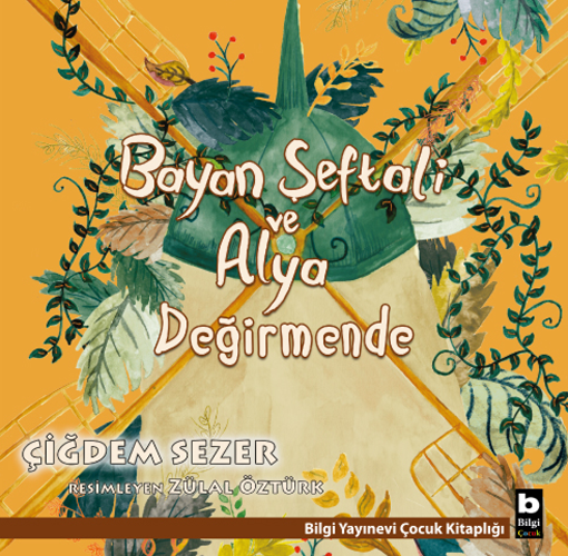 Bayan Şeftali ve Alya Değirmende