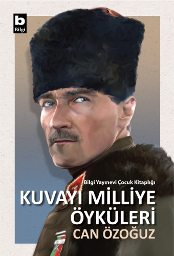 Kuvayı Milliye Öyküleri