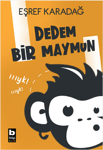 Dedem Bir Maymun