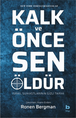 Kalk ve Önce Sen Öldür