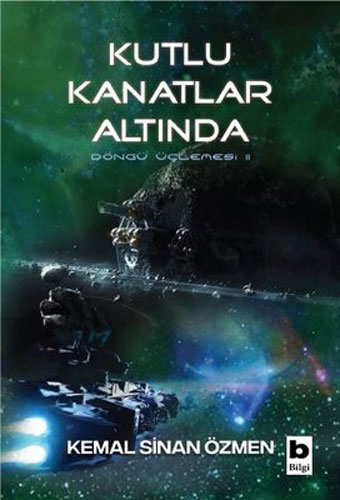 Kutlu Kanatlar Altında - Döngü Üçlemesi 2.Kitap