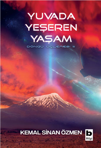 Yuvada Yeşeren Yaşam - Döngü Üçlemesi 3. Kitap