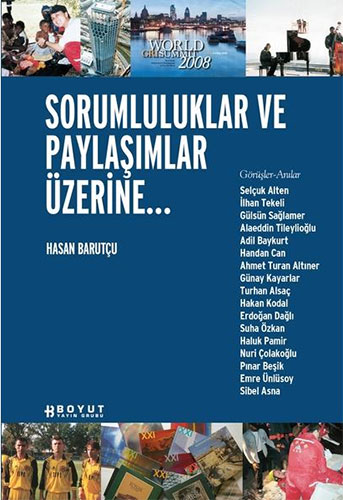 Sorumluluklar ve Paylaşımlar Üzerine...