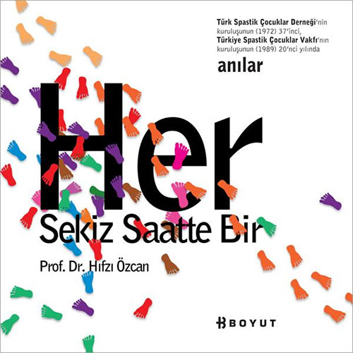 Her Sekiz Saatte Bir