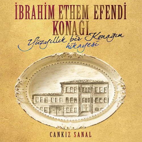 İbrahim Ethem Efendi Konağı