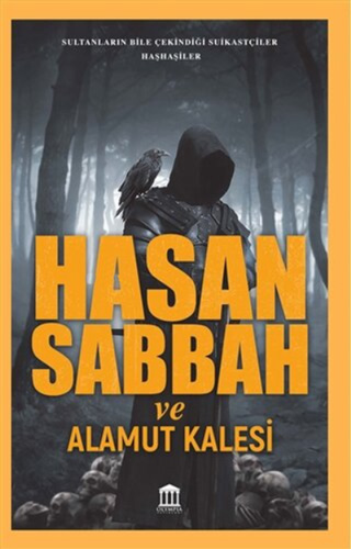 Hasan Sabbah ve Alamut Kalesi