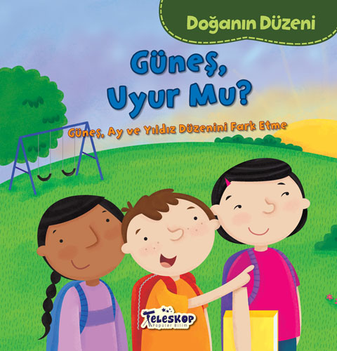 Doğanın Düzeni - Güneş Uyur Mu?