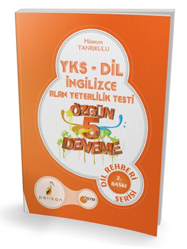 YKSDİL İngilizce Alan Yeterlilik Testi Özgün 5 Deneme Dil Rehberi Serisi