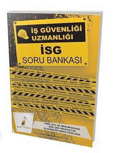 İş Güvenliği Uzmanlığı İSG Soru Bankası