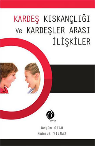 Kardeş Kıskançlığı ve Kardeşler Arası İlişkiler