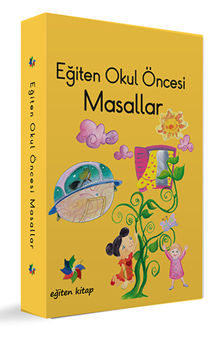 Eğiten Okul Öncesi Masallar