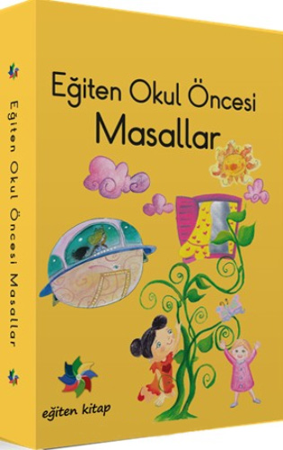 Eğiten Okul Öncesi Masallar