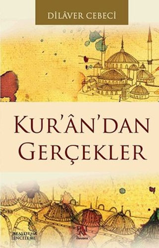 Kur’an’dan Gerçekler