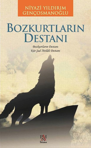 Bozkurtların Destanı