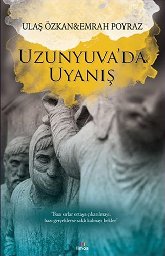 Uzunyuva'da Uyanış