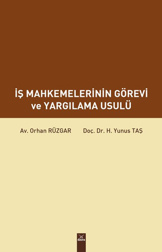 İş Mahkemelerinin Görevi ve Yargılama Usulü