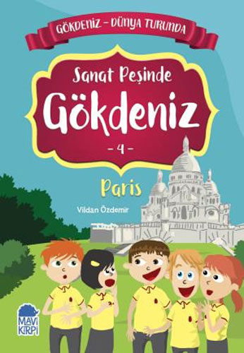 Gökdeniz Dünya Turunda 4 - Sanat Peşinde Gökdeniz Paris 