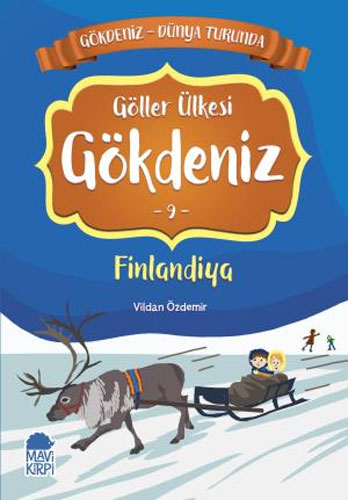 Gökdeniz Dünya Turunda 9 - Göller Ülkesi Gökdeniz Finlandiya 