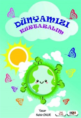 Dünyamızı Kurtaralım