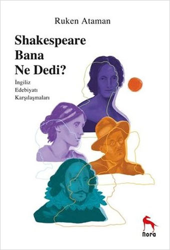 Sheakespeare Bana Ne Dedi?