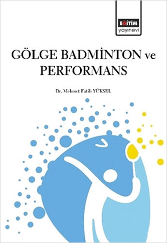 Gölge Badminton ve Performans