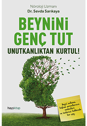 Beynini Genç Tut - Unutkanlıktan Kurtul!