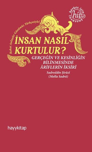 İnsan Nasıl Kurtulur?