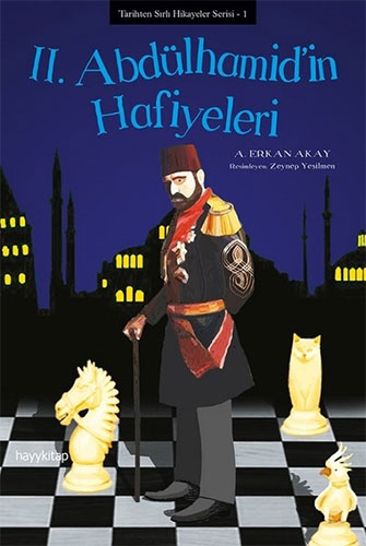 2. Abdülhamid’in Hafiyeleri