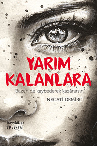 Yarım Kalanlara