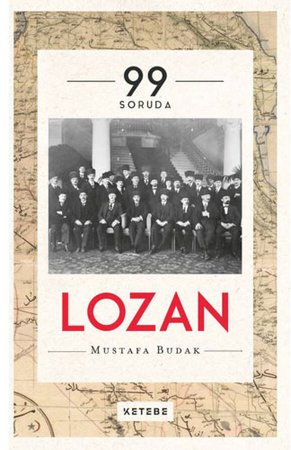 99 Soruda Lozan (Ciltli)