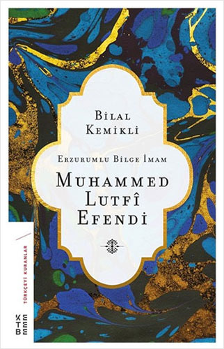 Erzurumlu Bilge İmam Muhammed Lutfi Efendi