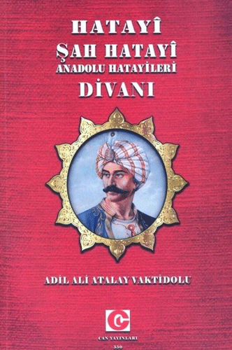 Hatayi Şah Hatayi Anadolu Hatayileri Divanı