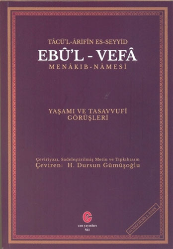 Tacü’l Arifin Es-Seyyid Ebu’l-Vefa Menakıb-Namesi