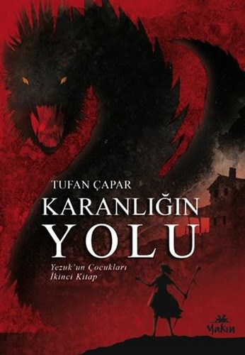 Karanlığın Yolu - Yezuk'un Çocukları