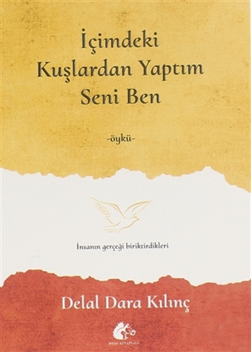 İçimdeki Kuşlardan Yaptım Seni Ben