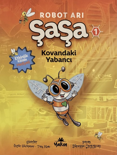 Robot Arı Şaşa - Kovandaki Yabancı