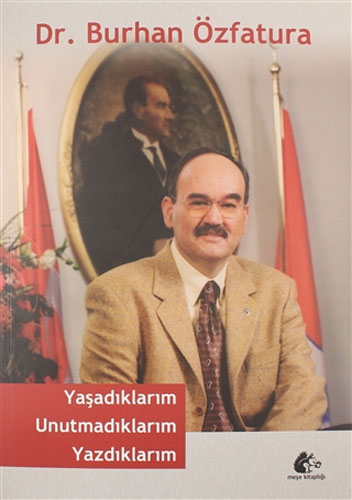  Yaşadıklarım Unutmadıklarım Yazdıklarım