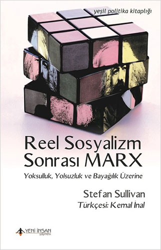 Reel Sosyalizm Sonrası Marx