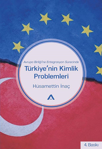 Türkiye’nin Kimlik Problemleri