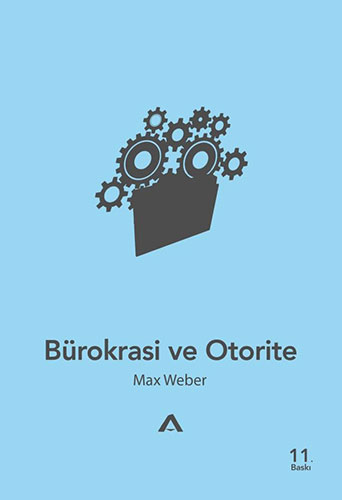 Bürokrasi ve Otorite