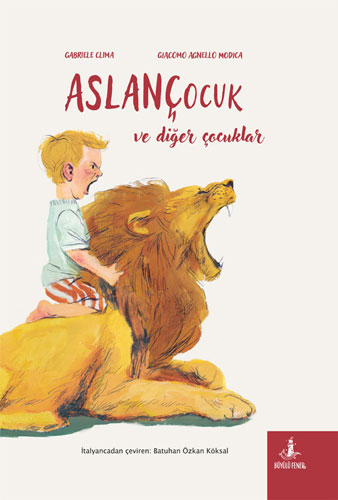 Aslançocuk ve Diğer Çocuklar (Ciltli)