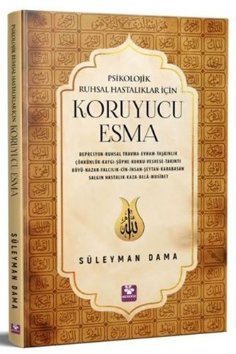 Psikolojik Ruhsal Hastalıklar İçin Koruyucu Esma