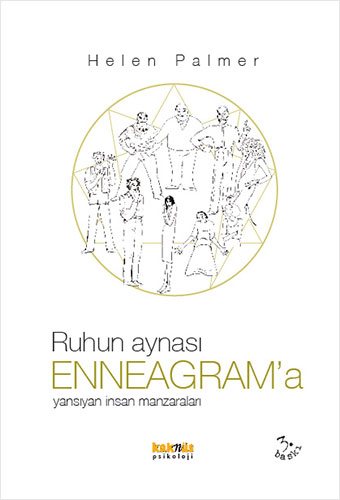 Ruhun Aynası Enneagram’a Yansıyan İnsan Manzaraları