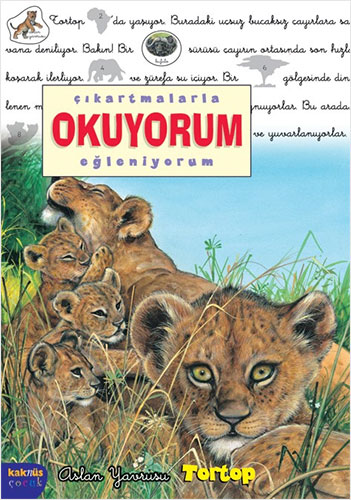 Çıkartmalarla Okuyorum Eğleniyorum- Aslan Yavrusu Tortop