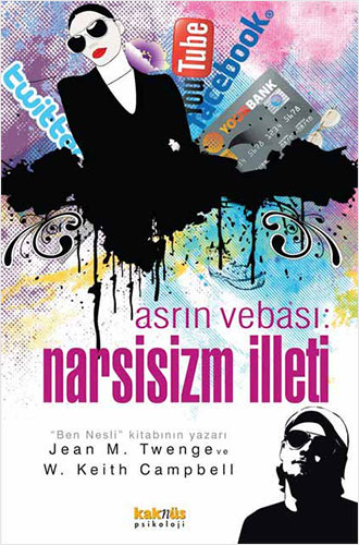 Asrın Vebası: Narsisizm İlleti