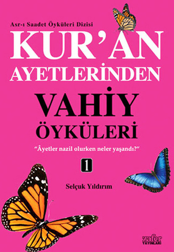 Vahiy Öyküleri 1