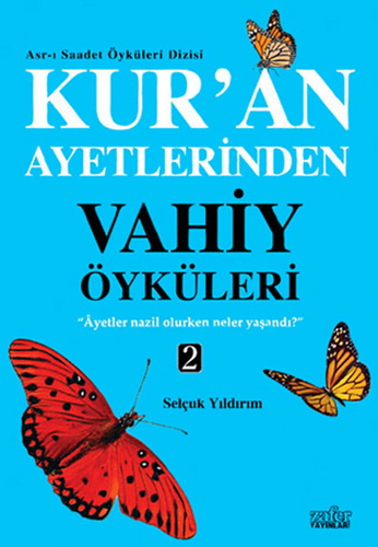 Vahiy Öyküleri 2