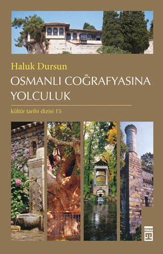 Osmanlı Coğrafyasına Yolculuk