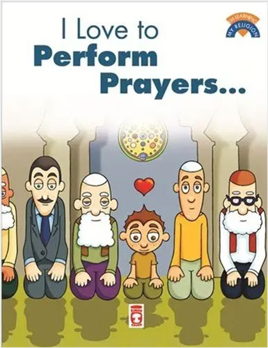 I Like To Perform Prayers